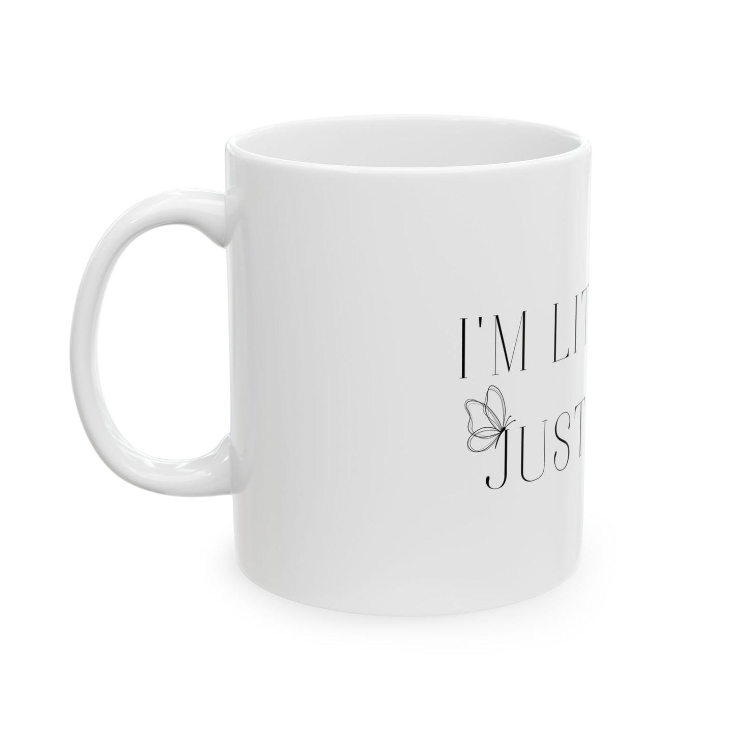 Just a Girl Ceramic Mug, (11oz, 15oz)